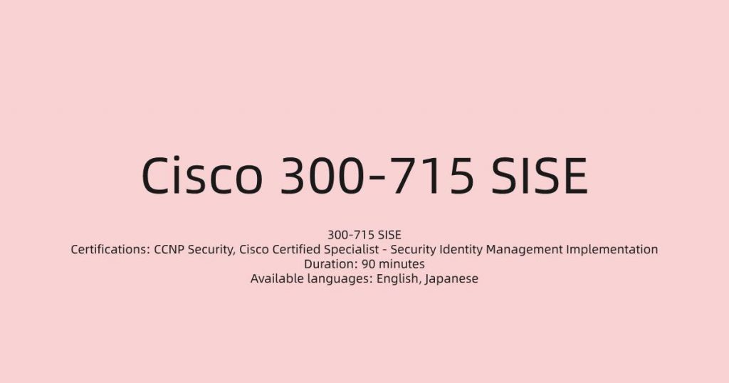 Implementing and Configuring Cisco Identity Services Engine (SISE)