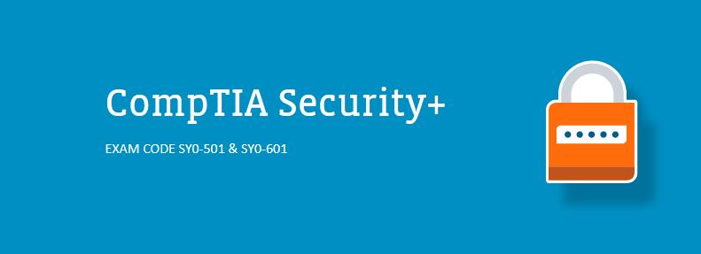  CompTIA Security+ SY0-501, SY0-601